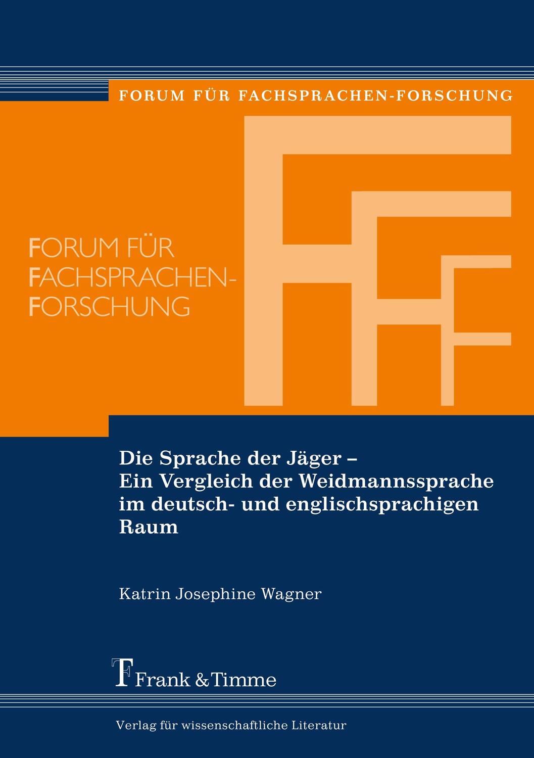 Cover: 9783732904556 | Die Sprache der Jäger ¿ Ein Vergleich der Weidmannssprache im...
