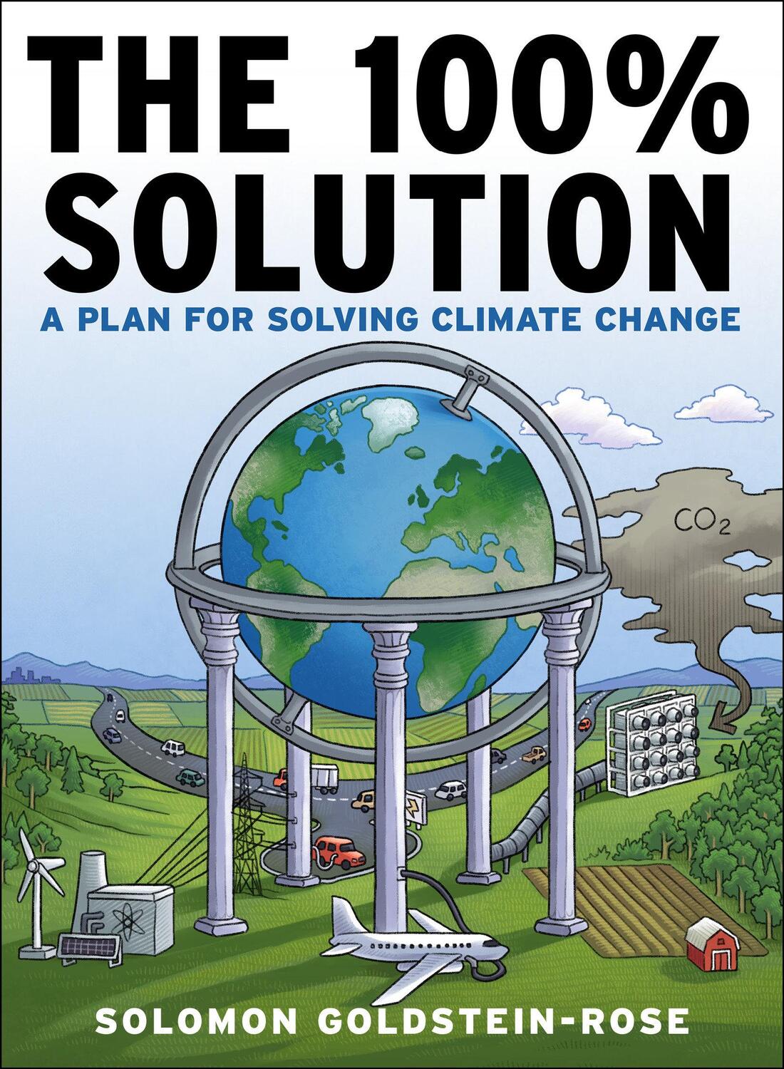 Cover: 9781612198385 | The 100% Solution | A Framework for Solving Climate Change | Buch