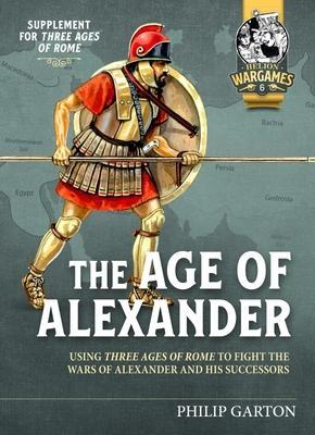 Cover: 9781915070272 | Age of Alexander | Fast Play Rules for Exciting Ancient Battles | Buch