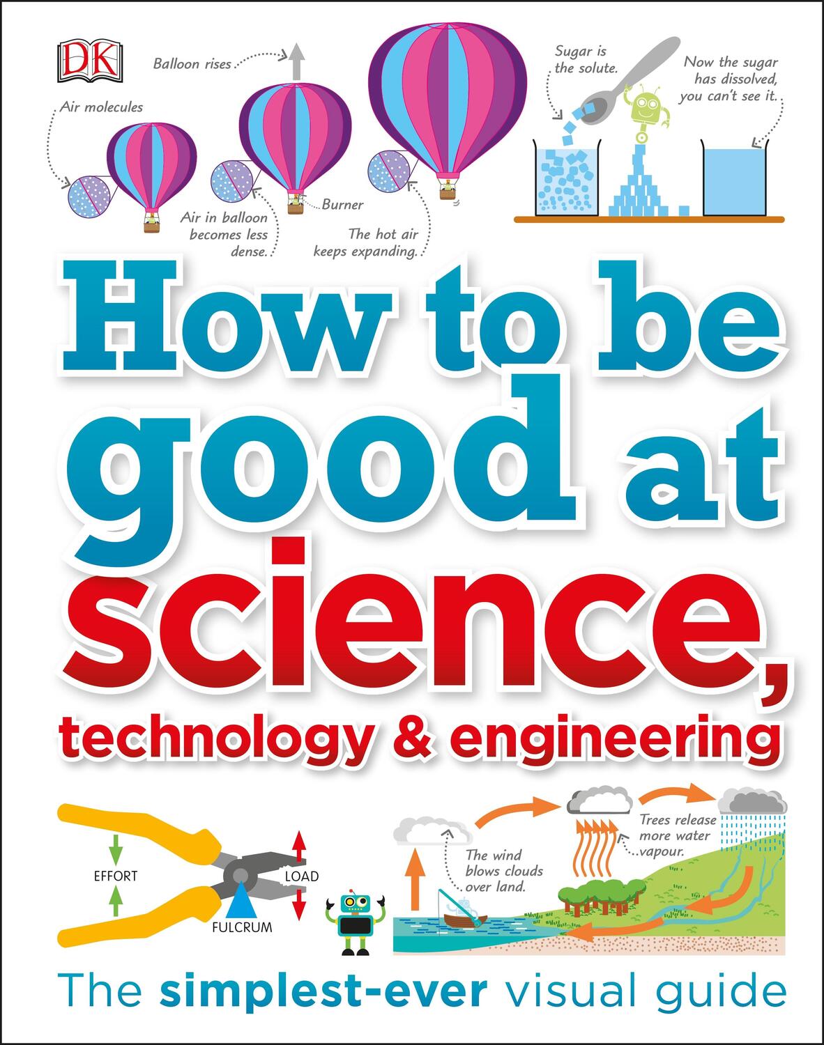 Cover: 9780241227862 | How to Be Good at Science, Technology, and Engineering | DK | Buch