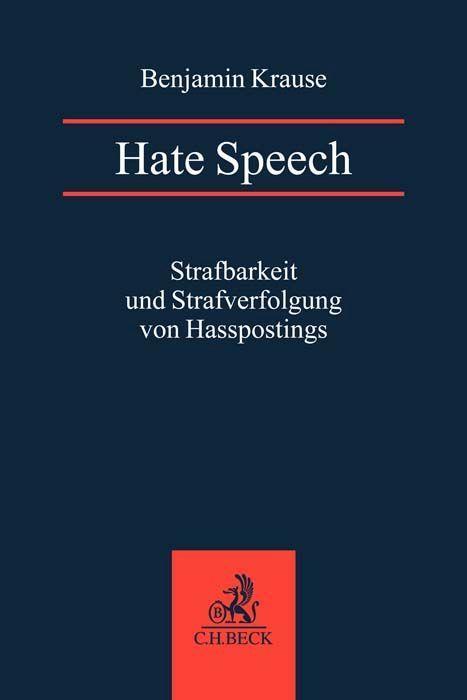 Cover: 9783406794308 | Hate Speech | Strafbarkeit und Strafverfolgung von Hasspostings | Buch