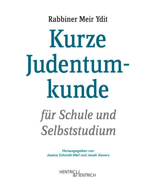 Cover: 9783955652517 | Kurze Judentumkunde | für Schule und Selbststudium | Meir Ydit | Buch