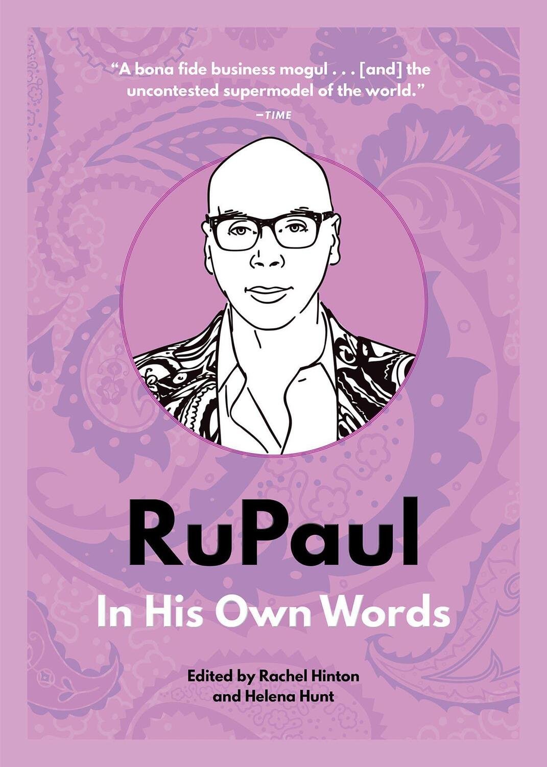 Cover: 9781572842793 | Rupaul: In His Own Words | Rachel Hinton (u. a.) | Taschenbuch | 2020