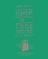 Cover: 9781743792094 | Ferment For Good | Sharon Flynn | Buch | Gebunden | Englisch | 2017