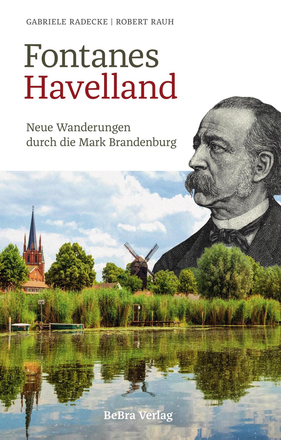 Cover: 9783898092227 | Fontanes Havelland | Neue Wanderungen durch die Mark Brandenburg
