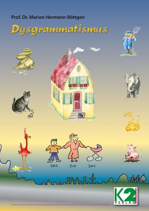 Cover: 9783037225080 | Dysgrammatismus | Marion Hermann-Röttgen | Taschenbuch | Deutsch