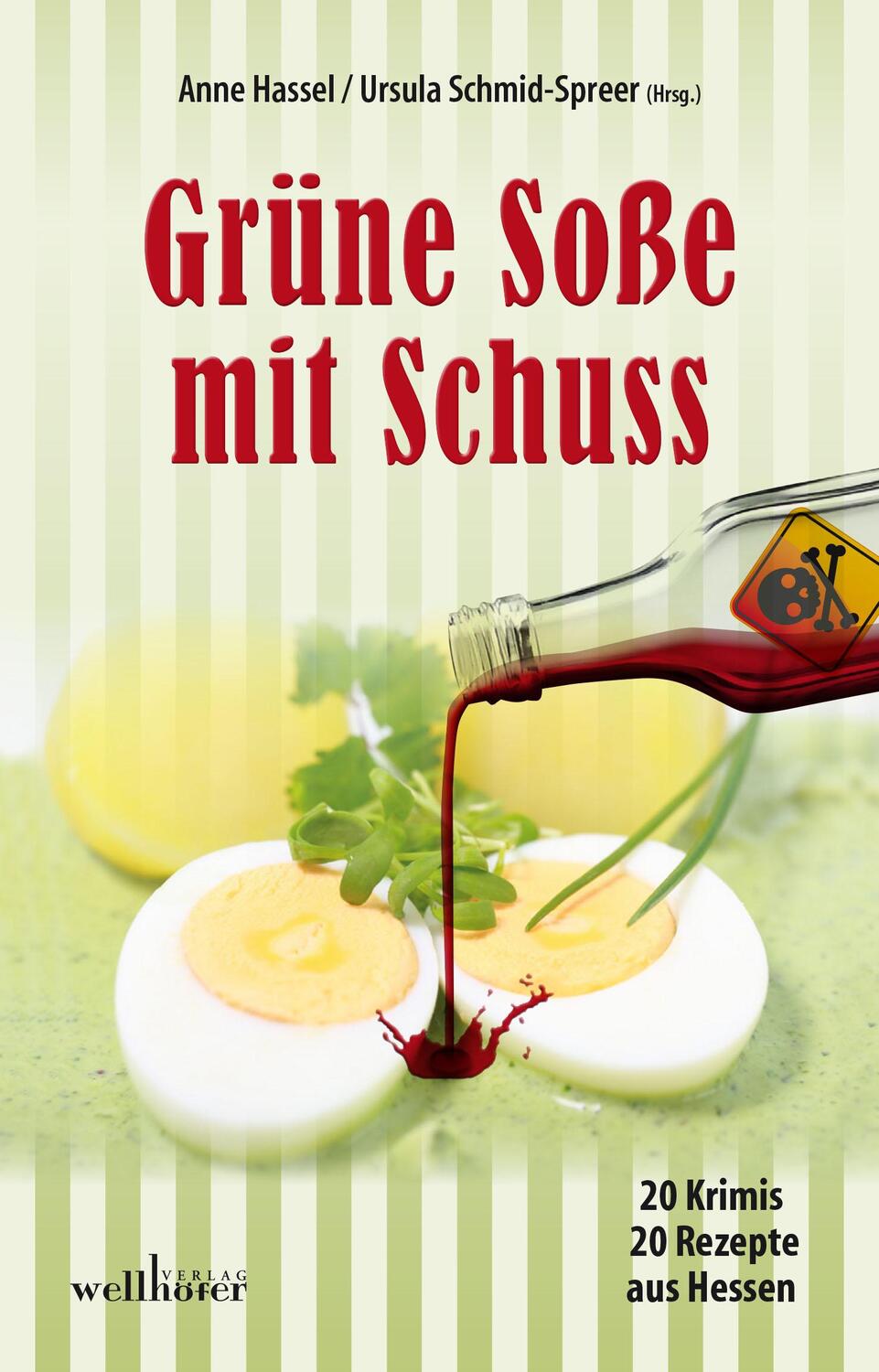 Cover: 9783954281732 | Grüne Soße mit Schuss | 20 Krimis und 20 Rezepte aus Hessen | Buch