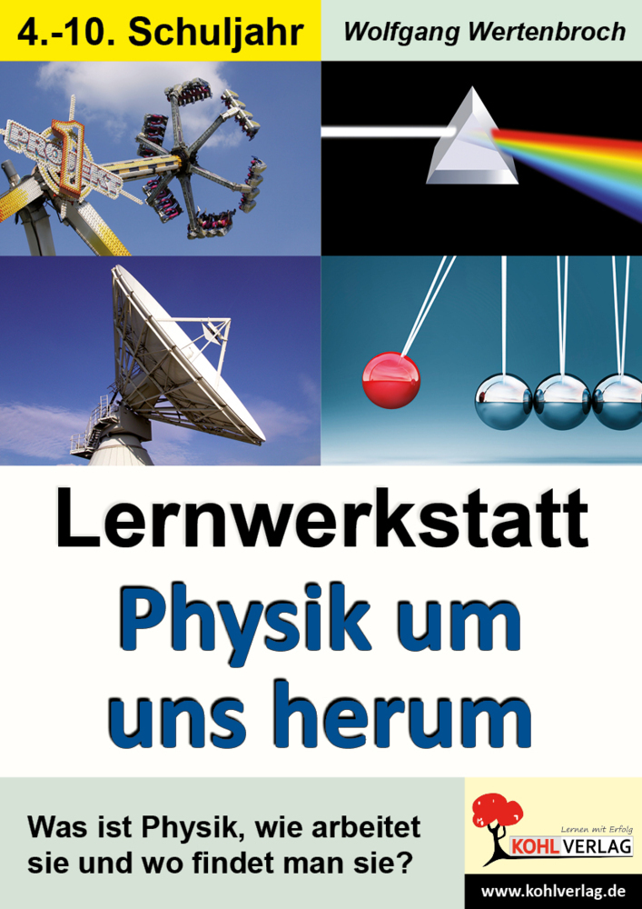 Cover: 9783866324312 | Lernwerkstatt Physik um uns herum | Wolfgang Wertenbroch | Taschenbuch