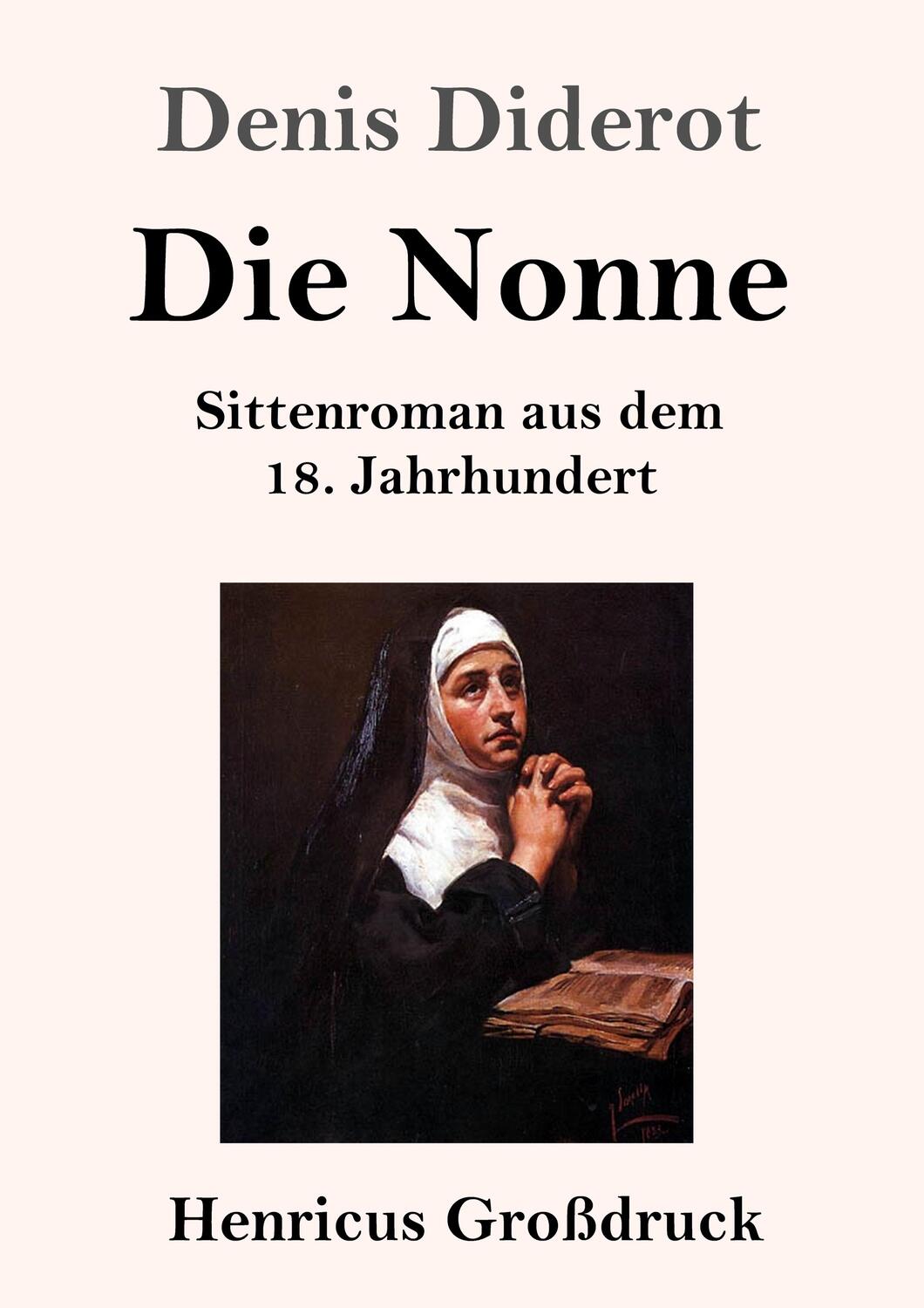 Cover: 9783847835554 | Die Nonne (Großdruck) | Sittenroman aus dem 18. Jahrhundert | Diderot