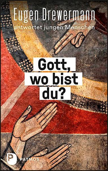 Cover: 9783843612104 | Gott, wo bist du? | Eugen Drewermann antwortet jungen Menschen | Buch