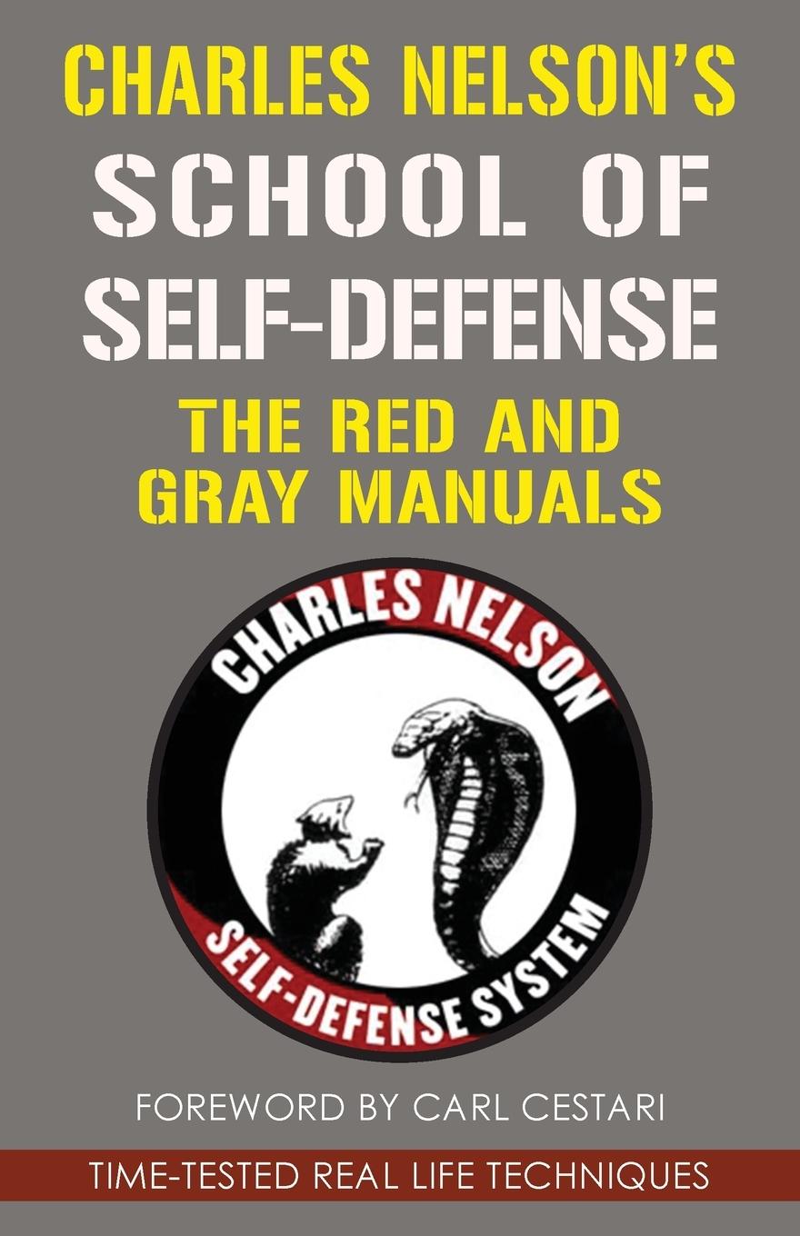 Cover: 9781648370564 | Charles Nelson's School Of Self-defense | The Red and Gray Manuals