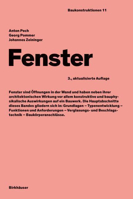 Cover: 9783035626957 | Fenster | Anton Pech (u. a.) | Buch | Baukonstruktionen | Deutsch