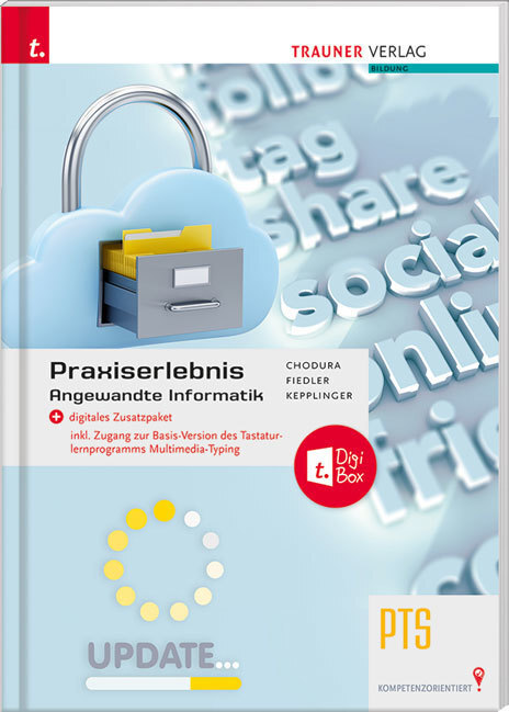 Cover: 9783990626733 | Praxiserlebnis - Angewandte Informatik PTS + digitales Zusatzpaket