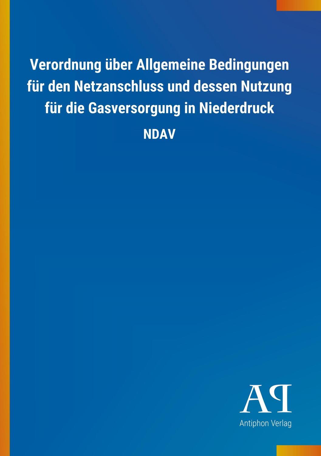 Cover: 9783731424932 | Verordnung über Allgemeine Bedingungen für den Netzanschluss und...