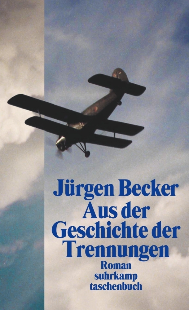 Cover: 9783518465851 | Aus der Geschichte der Trennungen | Roman, suhrkamp taschenbuch 4585