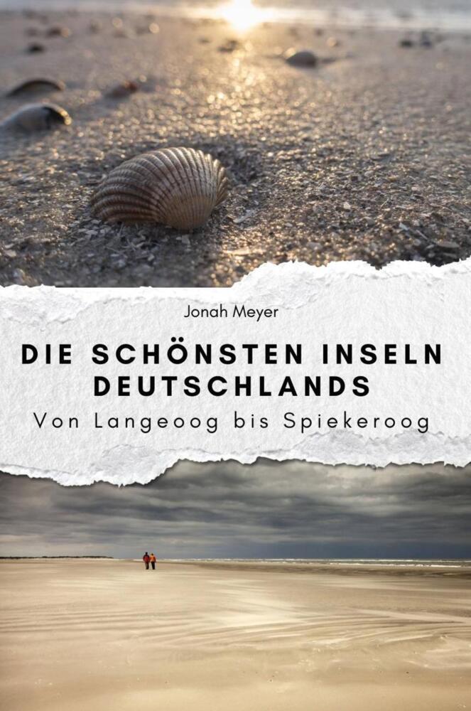 Cover: 9783759112002 | Die schönsten Inseln Deutschlands | Von Langeoog bis Spiekeroog | Buch