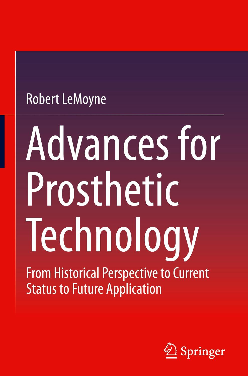 Cover: 9784431558149 | Advances for Prosthetic Technology | Robert Lemoyne | Buch | xii