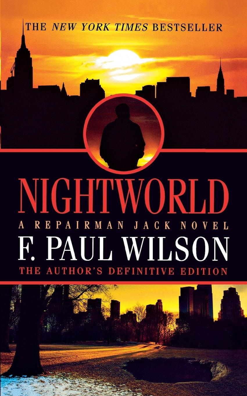 Cover: 9780765396259 | NIGHTWORLD | F. Paul Wilson | Taschenbuch | Paperback | Englisch