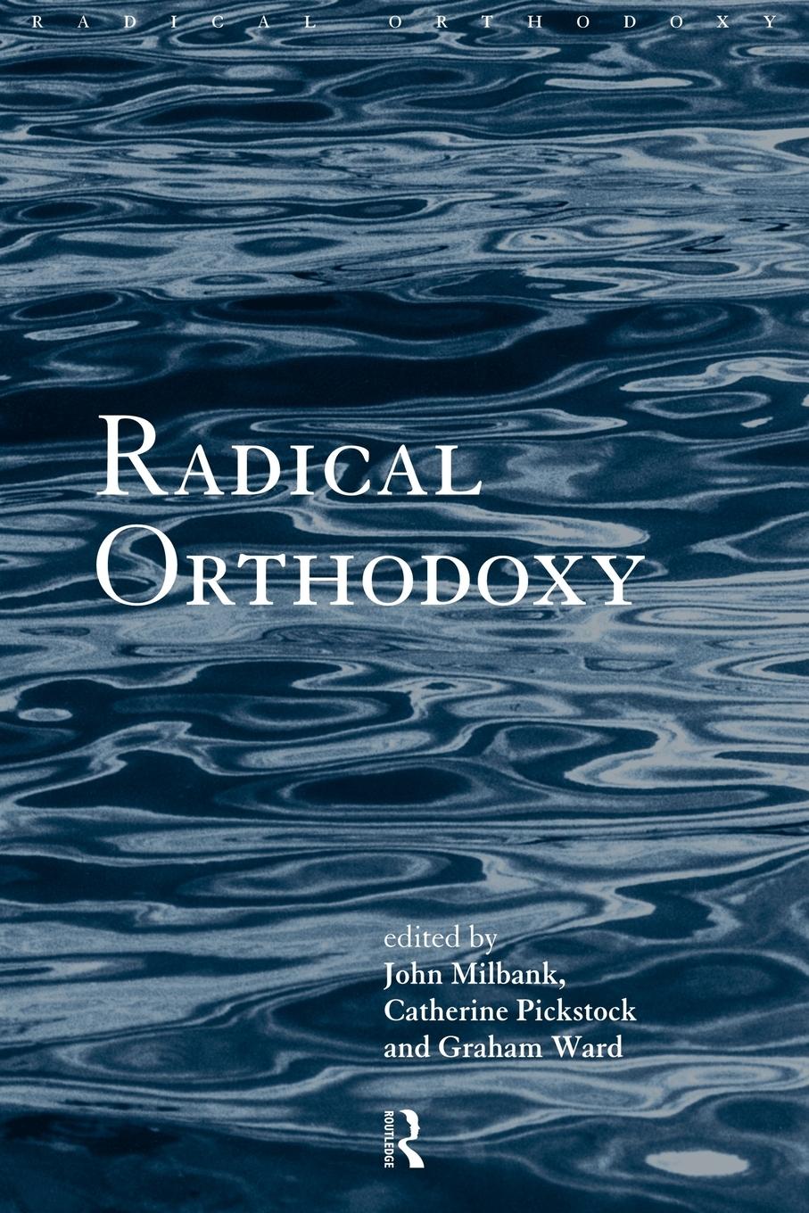 Cover: 9780415196994 | Radical Orthodoxy | A New Theology | John Milbank (u. a.) | Buch