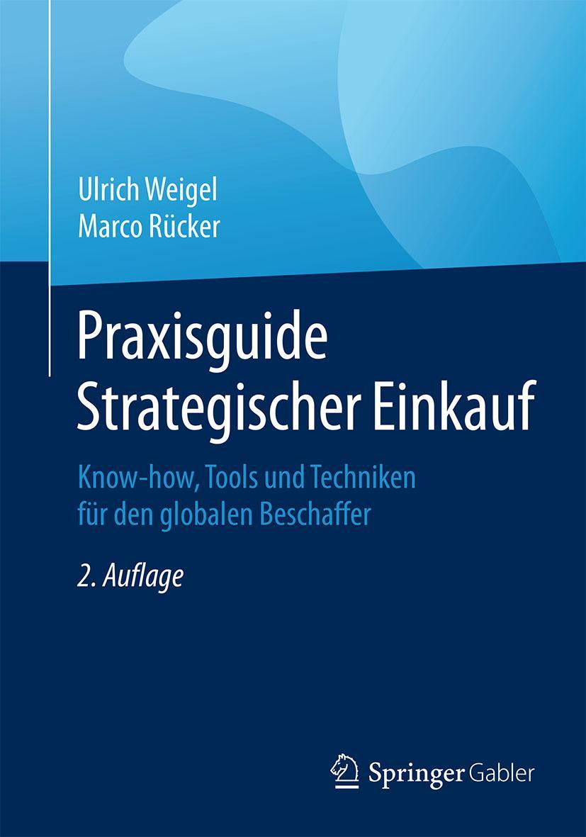 Cover: 9783658087227 | Praxisguide Strategischer Einkauf | Marco Rücker (u. a.) | Taschenbuch