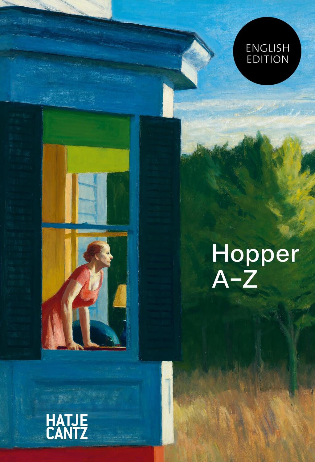 Cover: 9783775746564 | Edward Hopper | A-Z | Buch | Klassische Moderne (Hatje Cantz Verlag)