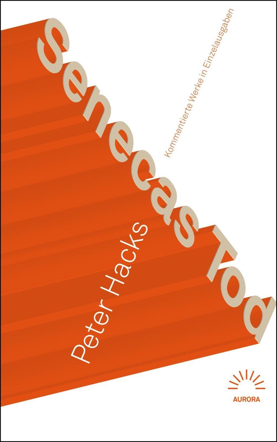 Cover: 9783359025221 | Senecas Tod | Kommentierte Werke in Einzelausgaben | Peter Hacks