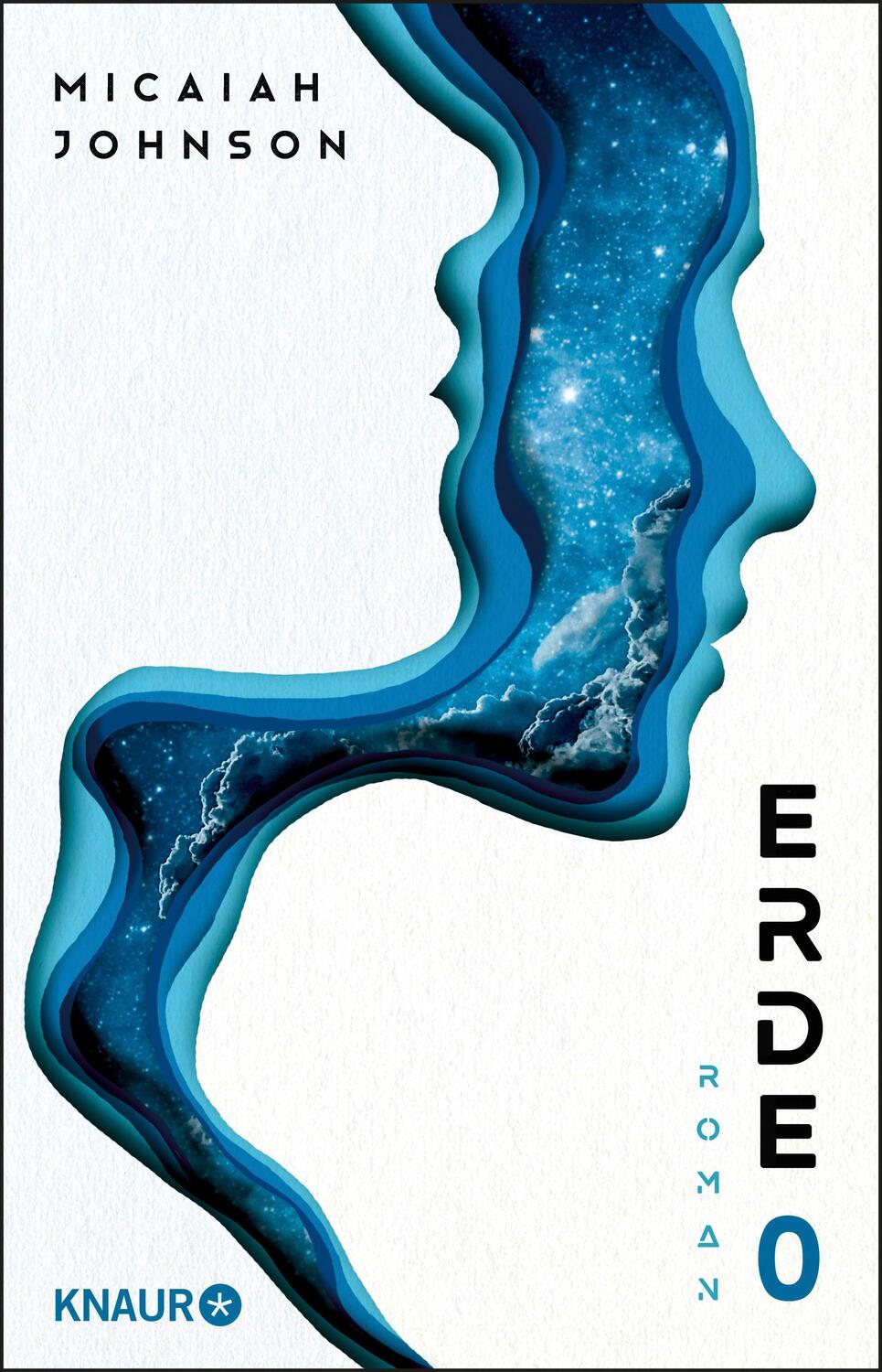 Cover: 9783426525586 | Erde 0 | Roman. Eine Science-Fiction-Dystopie zwischen den Welten