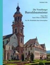 Cover: 9783837034882 | Die Vorarlberger Barockbaumeister - Franz I Beer &amp; Franz II Beer...