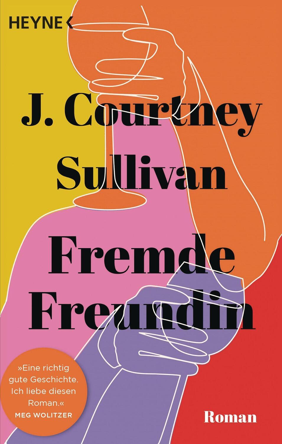 Cover: 9783453427211 | Fremde Freundin | J. Courtney Sullivan | Taschenbuch | Deutsch | 2023