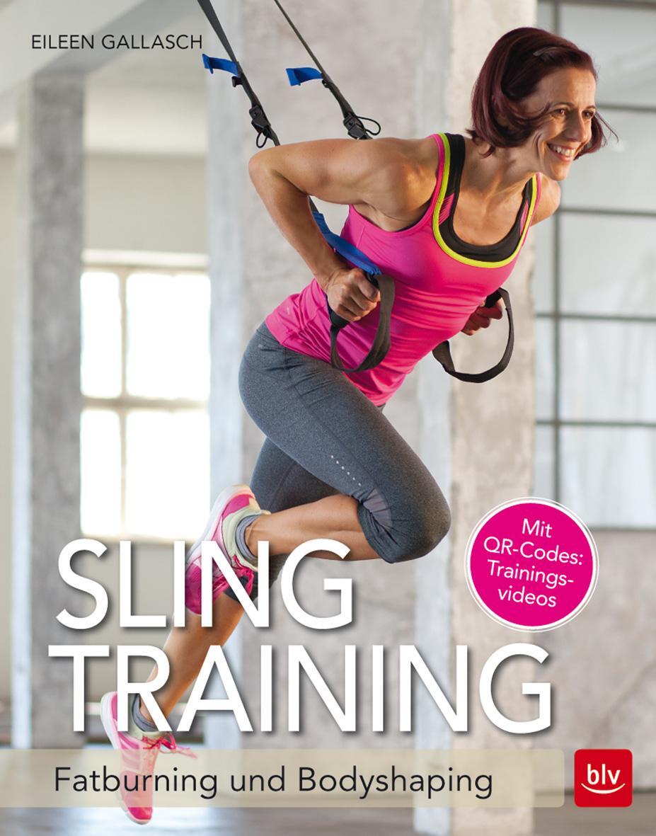 Cover: 9783835416055 | Slingtraining | Fatburning und Bodyshaping | Eileen Gallasch | Buch