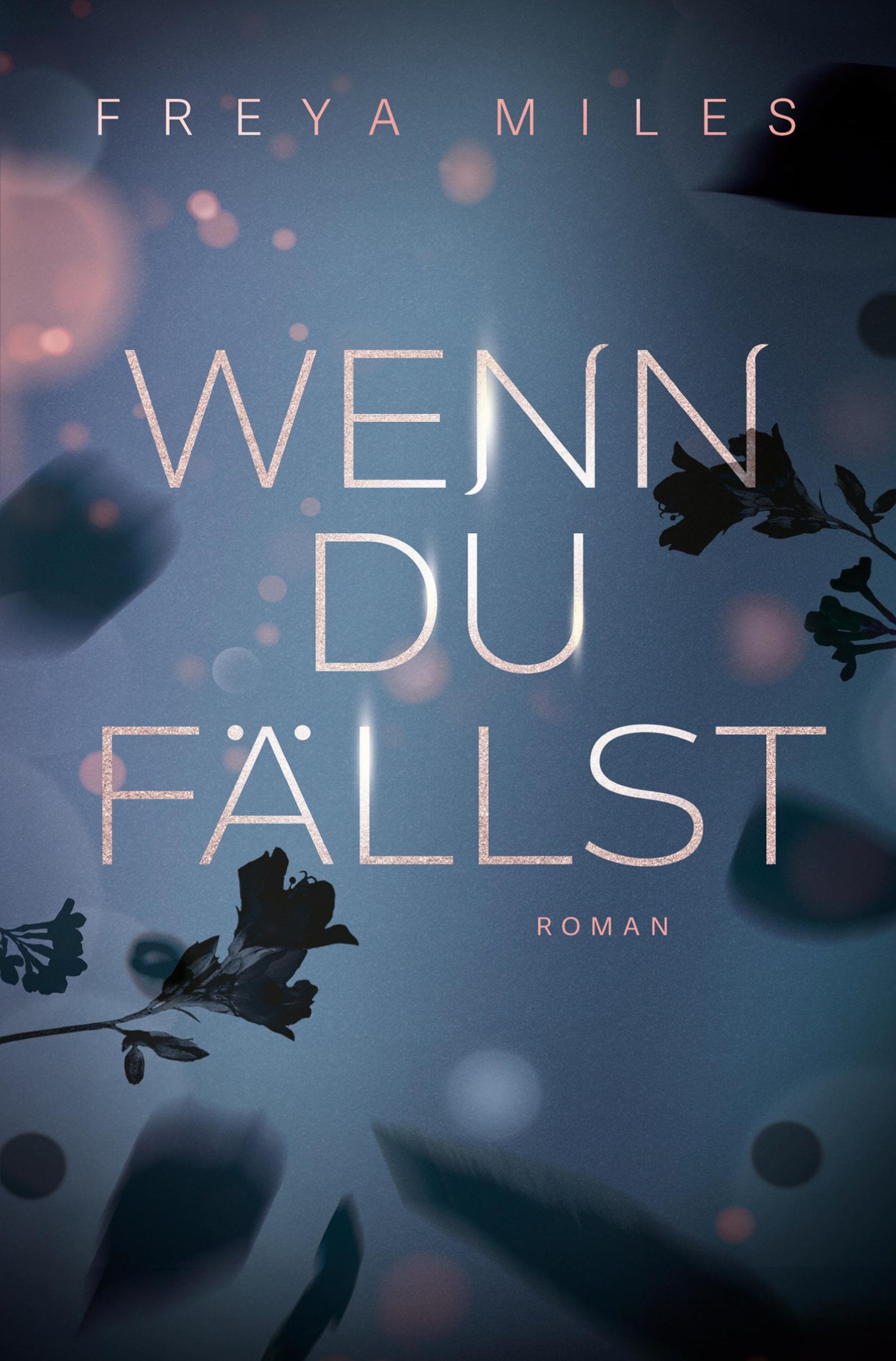 Cover: 9783757979737 | Wenn du fällst | Freya Miles | Taschenbuch | Paperback | 296 S. | 2023