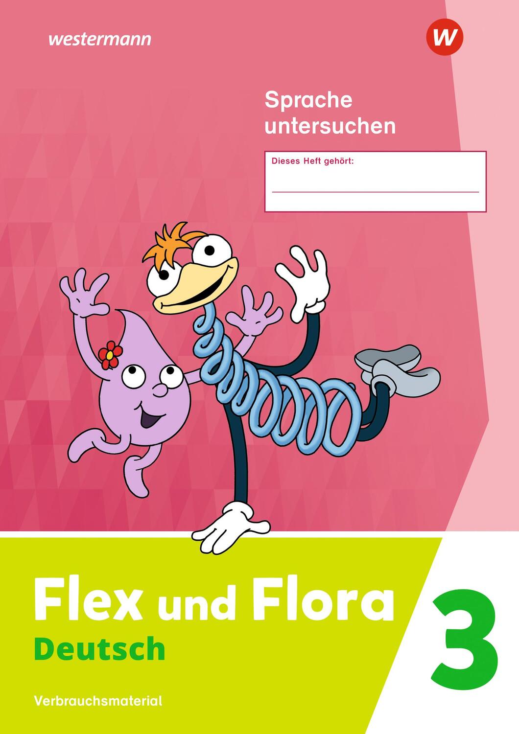 Cover: 9783141041224 | Flex und Flora 3. Heft Sprache untersuchen: Verbrauchsmaterial | 64 S.