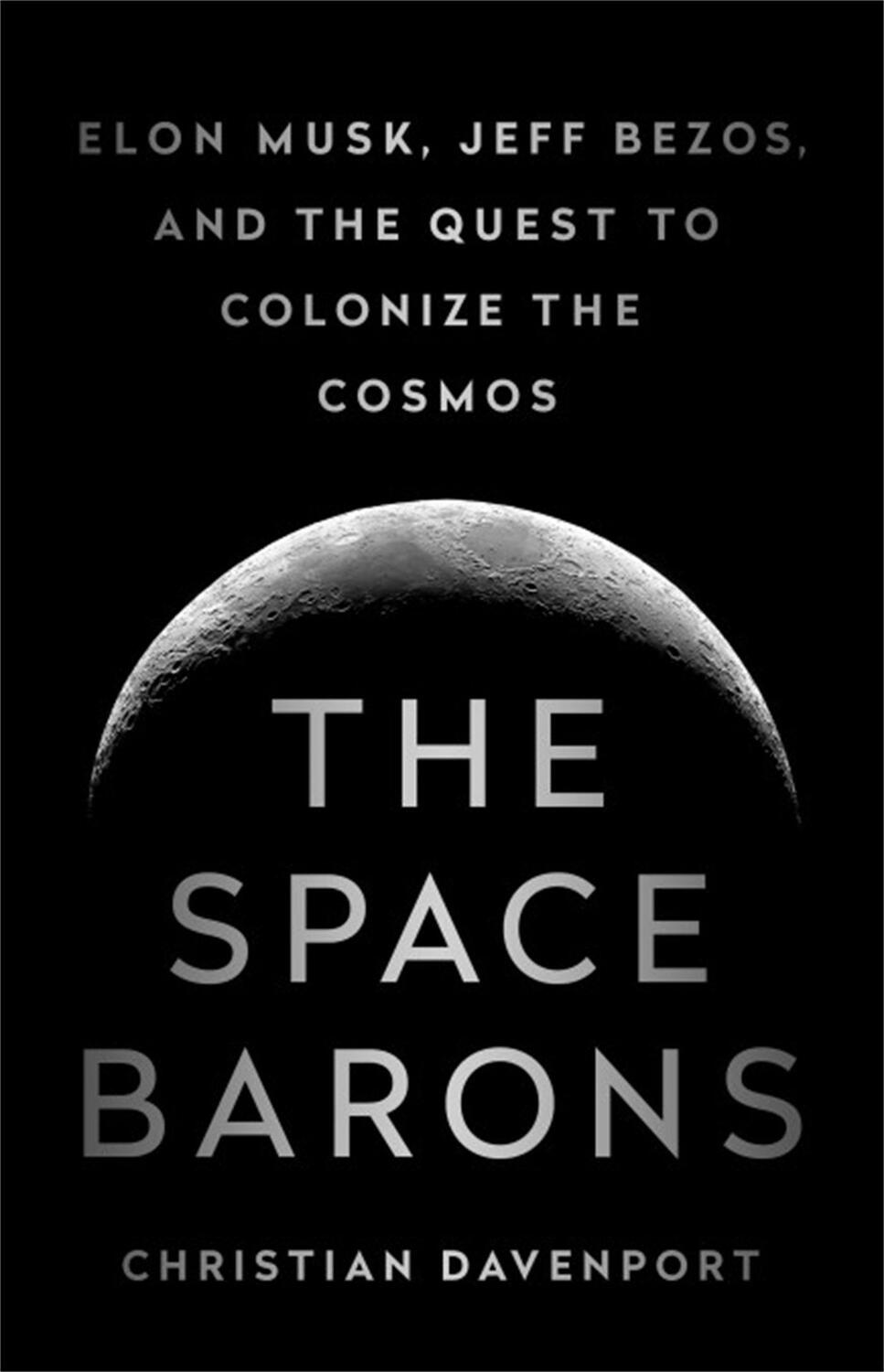 Cover: 9781541774162 | The Space Barons | Christian Davenport | Taschenbuch | Englisch | 2019