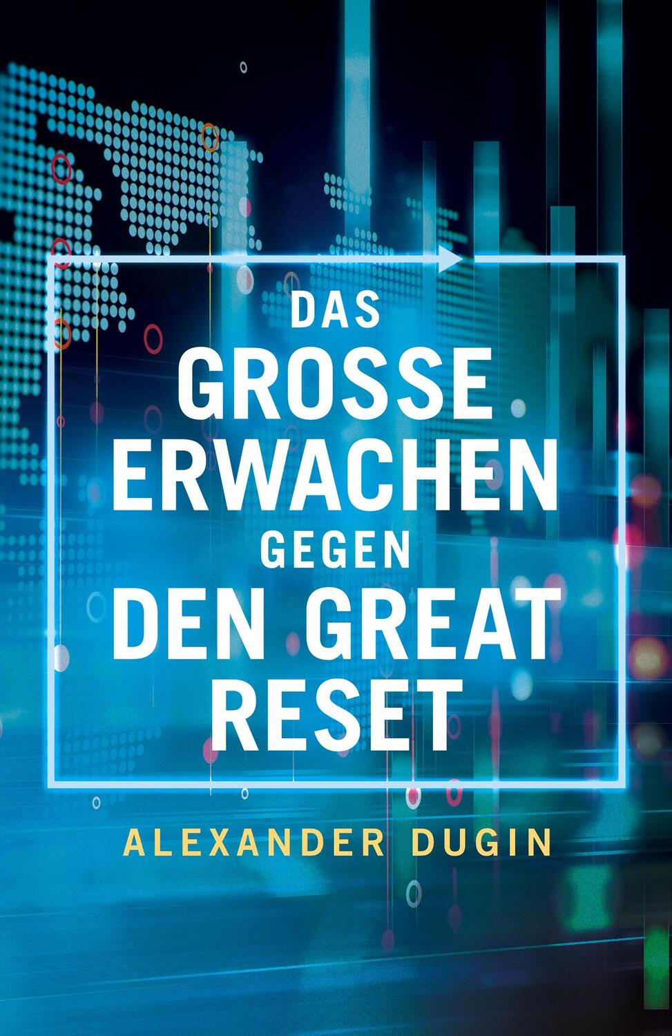 Cover: 9781914208591 | Das Grosse Erwachen gegen den Great Reset | Alexander Dugin | Buch