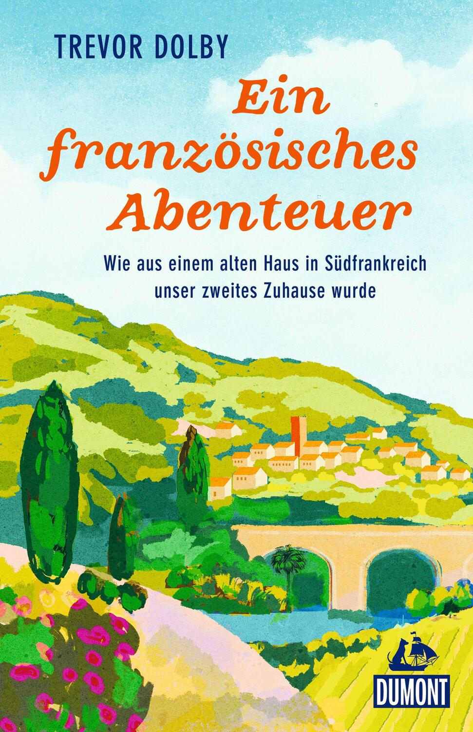 Cover: 9783616031842 | Ein französisches Abenteuer | Trevor Dolby | Taschenbuch | 244 S.