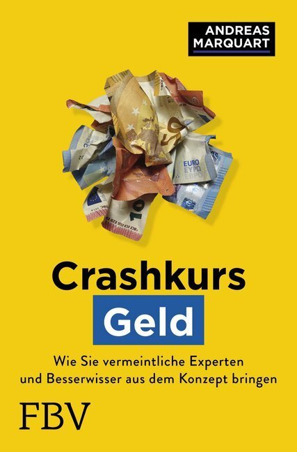 Cover: 9783959722339 | Crashkurs Geld | Andreas Marquart | Buch | 2019 | FinanzBuch Verlag