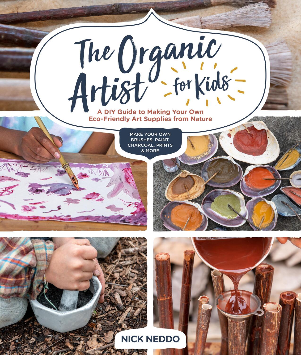 Cover: 9781631597671 | The Organic Artist for Kids | Nick Neddo | Taschenbuch | Englisch