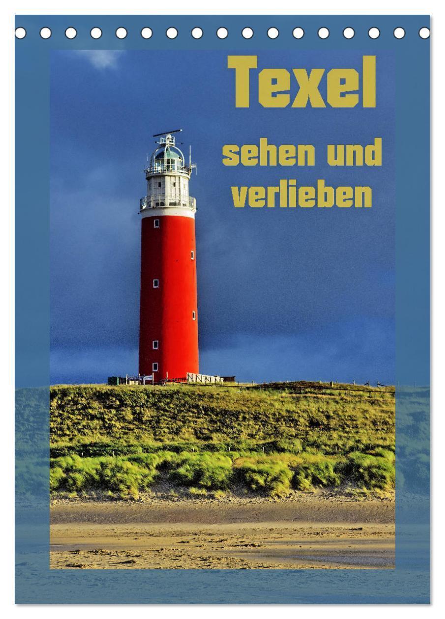 Cover: 9783383122491 | Texel sehen und verlieben (Tischkalender 2024 DIN A5 hoch),...