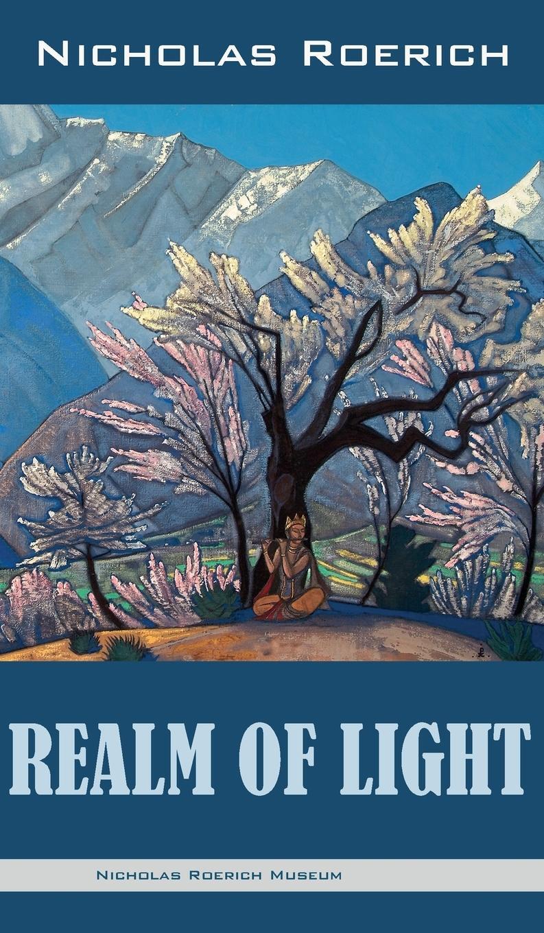 Cover: 9781947016354 | Realm of Light | Nicholas Roerich | Buch | HC gerader Rücken kaschiert