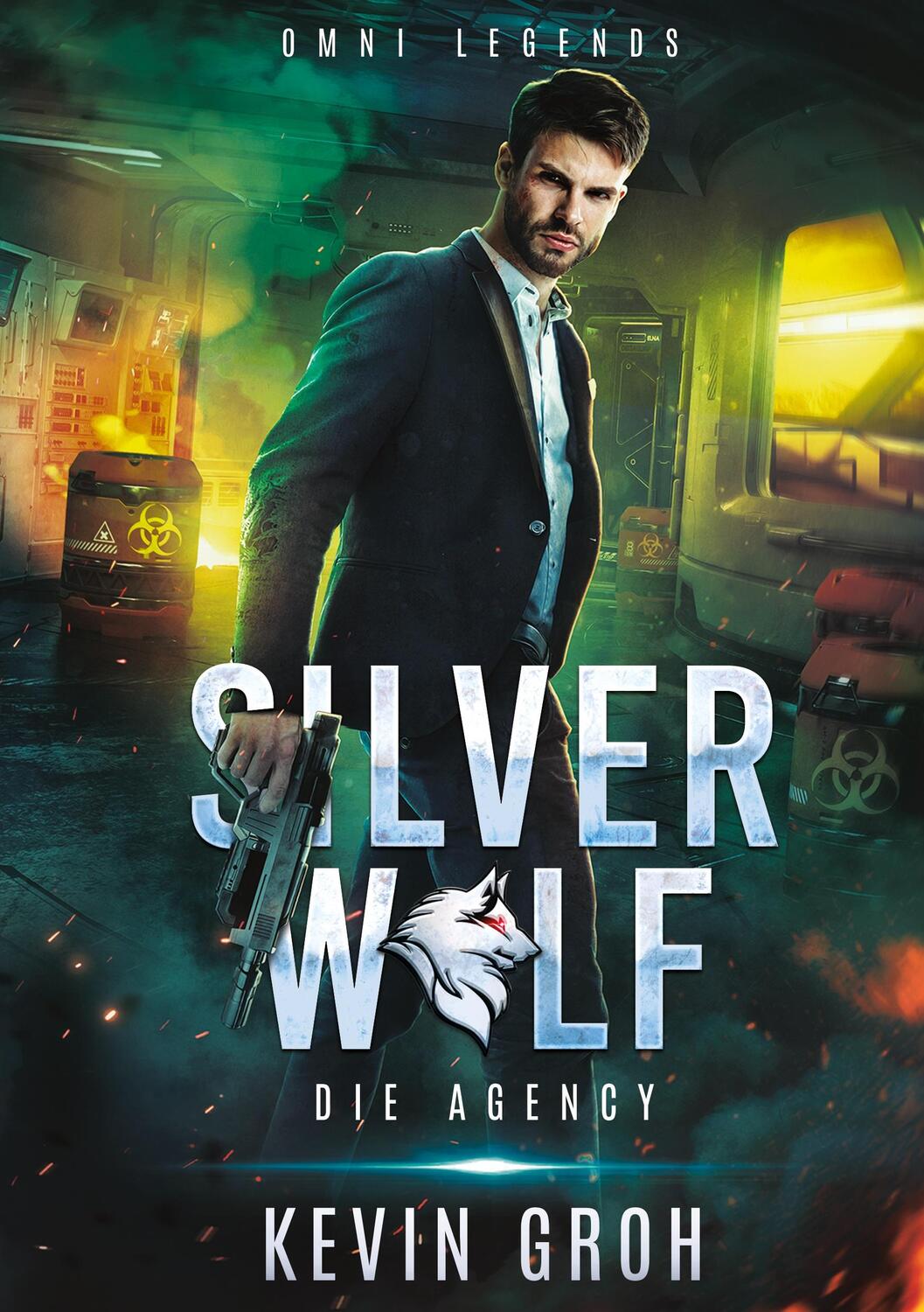 Cover: 9783756817047 | Omni Legends - Silver Wolf | Die Agency | Kevin Groh | Taschenbuch
