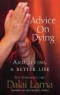 Cover: 9781844132188 | Advice On Dying | And living well by taming the mind | Dalai Lama