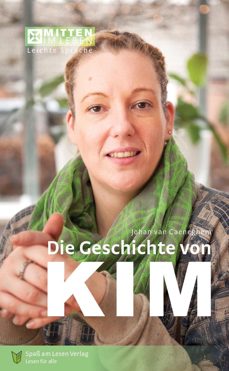 Cover: 9783944668994 | Die Geschichte von Kim | In Leichter Sprache | Johan van Caeneghem