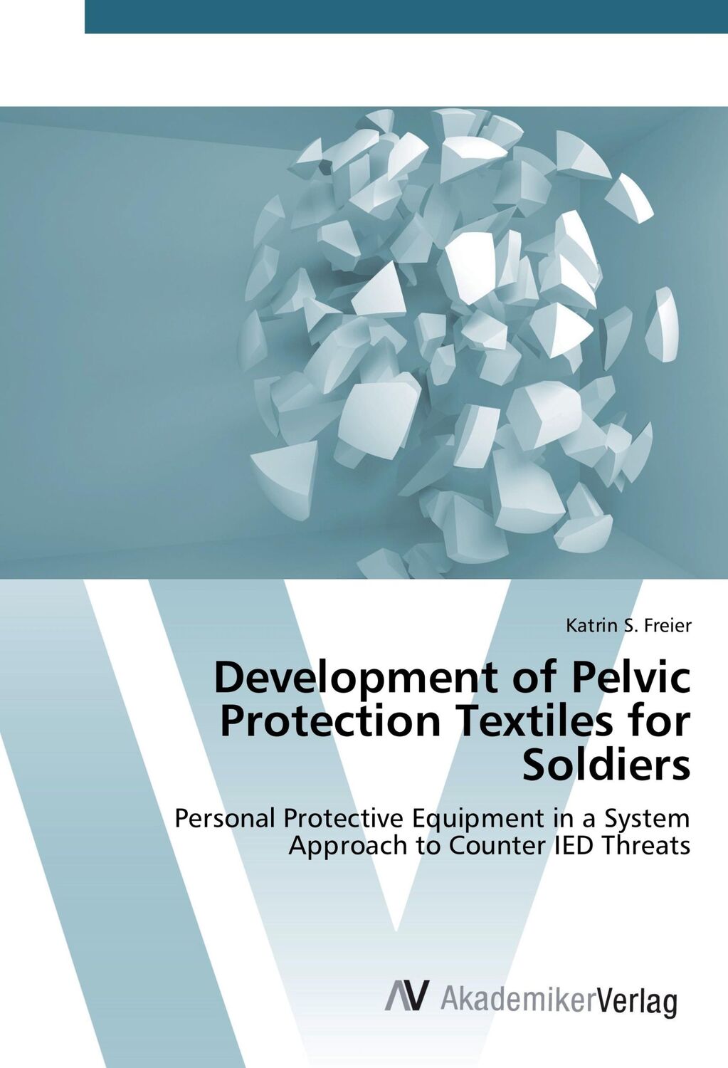 Cover: 9783639851540 | Development of Pelvic Protection Textiles for Soldiers | Freier | Buch