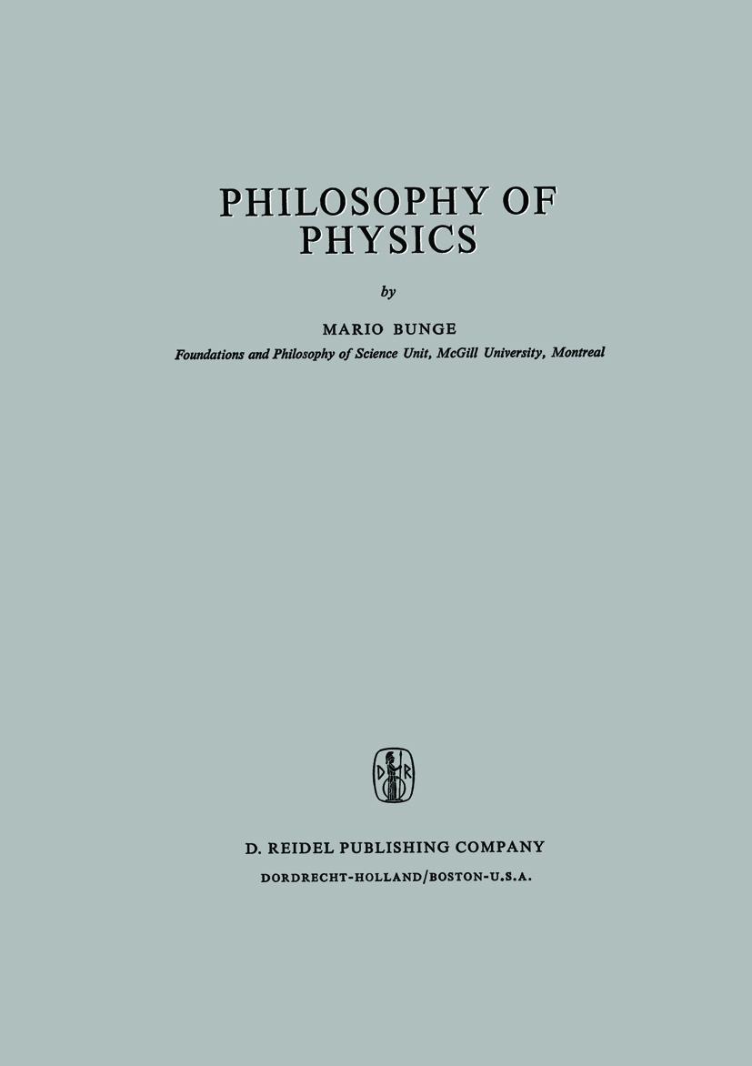 Cover: 9789027702531 | Philosophy of Physics | M. Bunge | Buch | ix | Englisch