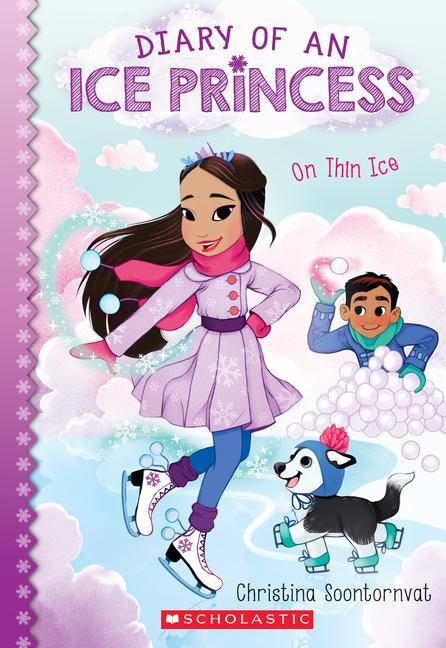 Cover: 9781338353990 | On Thin Ice (Diary of an Ice Princess #3) | Volume 3 | Soontornvat