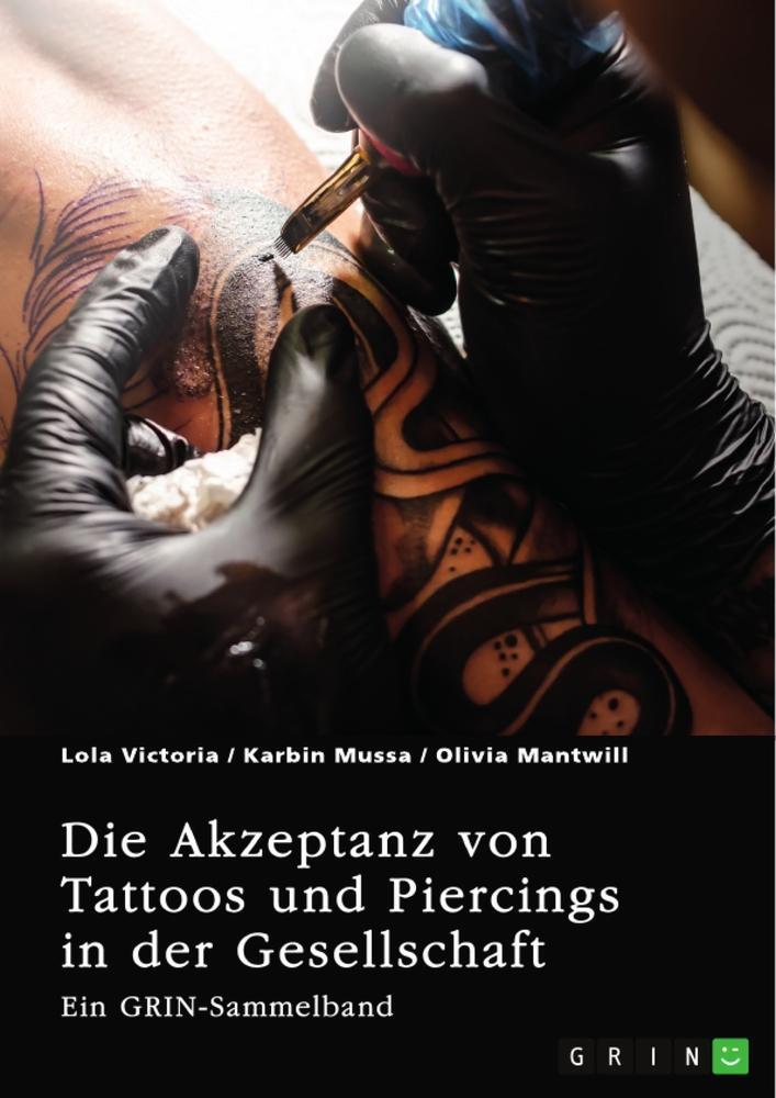 Cover: 9783964877338 | Die Akzeptanz von Tattoos und Piercings in der Gesellschaft. Über...