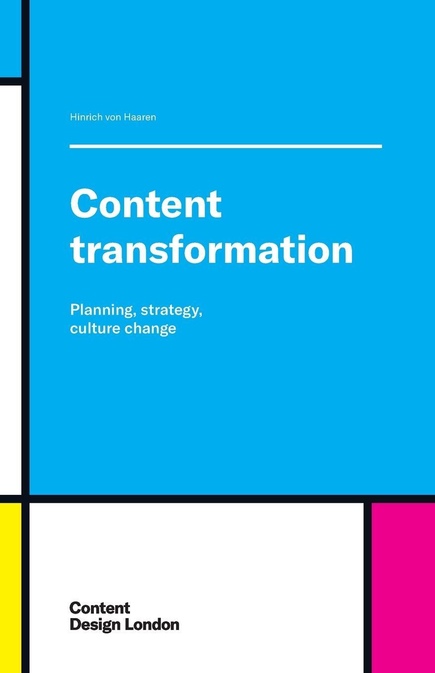Cover: 9781470970307 | Content Transformation | Planning, strategy, culture change | Haaren