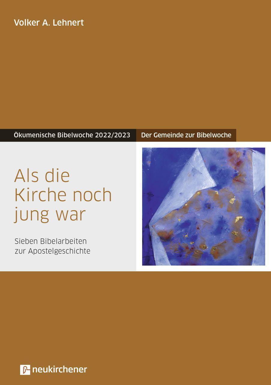 Cover: 9783761568866 | Als die Kirche noch jung war | Volker A Lehnert | Broschüre | 44 S.