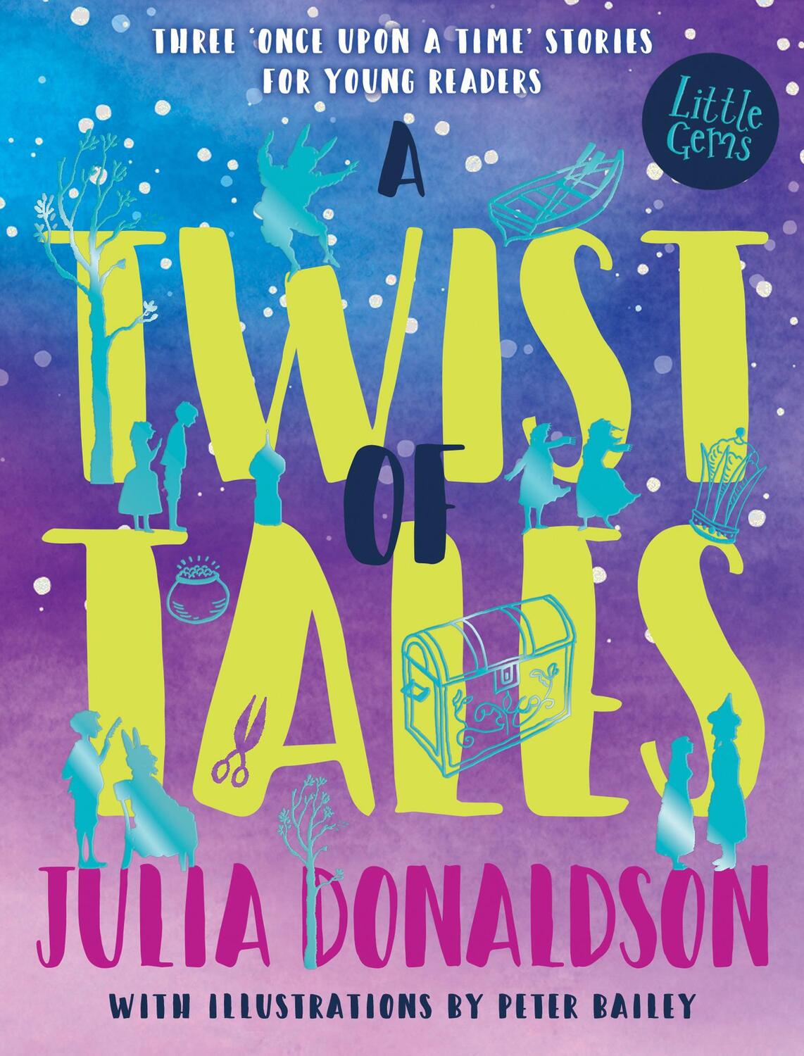Cover: 9781781125700 | A Twist of Tales | Julia Donaldson | Taschenbuch | Englisch | 2016