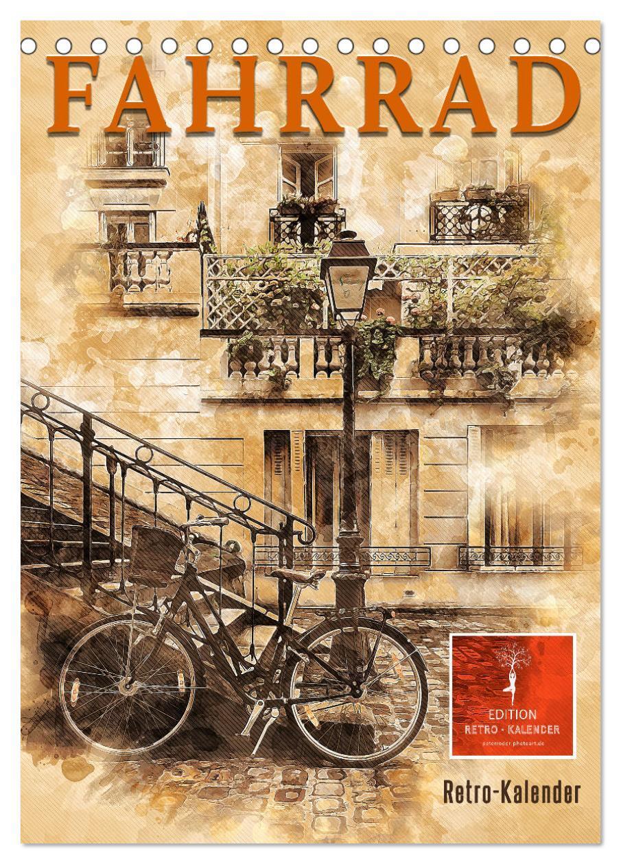 Cover: 9783675993488 | Fahrrad - Retro-Kalender (Tischkalender 2024 DIN A5 hoch), CALVENDO...